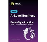A-Level Business AQA Exam Style Practice papers: Papers 1, 2, and 3 with mark schemes