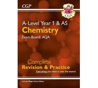 A-Level Chemistry: AQA Year 1 & AS Complete Revision & Practice with Online Edition (CGP AQA A-Level Chemistry)