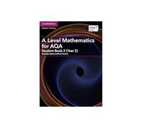 A Level Mathematics for AQA Student Book 2 (Year 2) (AS/A Level Mathematics for AQA)