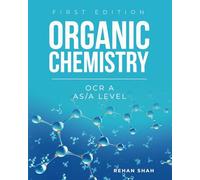 A Level Organic Chemistry Textbook - OCR A (Years 1 + 2)