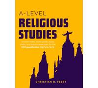 A Level Religious Studies Revision Guide, Essay Plans, and Exercises: For OCR (H573) - Philosophy of Religion, Religion and Ethics, and Developments in Christian Thought