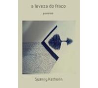 A Leveza Do Fraco (ebook)