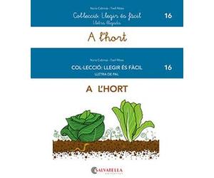 A l'hort: 16 (Llegir és fàcil)