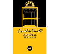 A l'hôtel Bertram