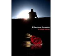A Liberdade Das Rosas (ebook)