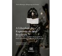 A Liberdade De Expressão Do Juiz Brasileiro (ebook)