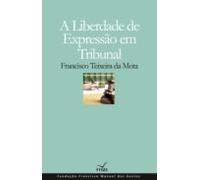 A Liberdade De Expressão Em Tribunal (ebook)