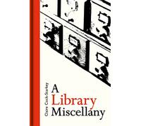 A Library Miscellany