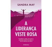 A LIDERANÇA VESTE ROSA