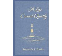A Life Carried Quietly