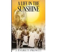 A Life In The Sunshine