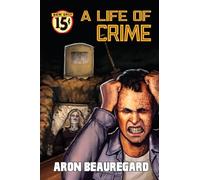 A Life of Crime