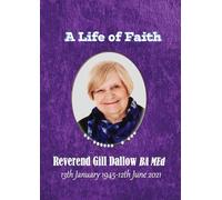 A Life of Faith: Reverend Gillian Margaret Dallow