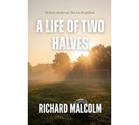 A Life of Two Halves