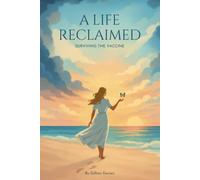 A Life Reclaimed