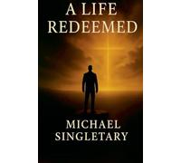 A Life Redeemed