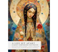 A Life Set Apart: A Quiet Companion for Prayer - Devotional Journal (Sanctified Souls)