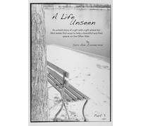 A Life Unseen: Untold story of a girl with a gift from God
