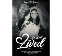A Life Well Lived: Catherine Diane Alfonso Jones: The Love Story Begins (1980-1984)