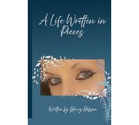 A Life Written In Pieces.