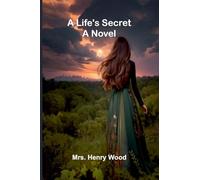 A Life's Secret: A Novel