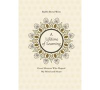 A Lifetime of Learning: Great Mentors Who Shaped My Mind and Heart