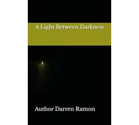 A Light Between Darkness