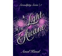 A Light in the Arcane: 1 (Serendipity Series)