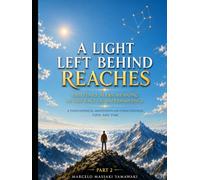 A LIGHT LEFT BEHIND REACHES