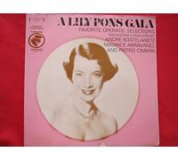 A Lily Pons Gala: Favorite Operatic Selections