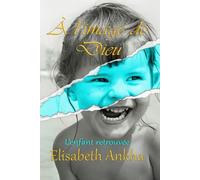 À l'image de Dieu: L'enfant retrouvée