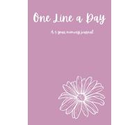 A Line a Day: A 5-Year Memory Journal for Moms: Capture the Highlights and Lowlights of Motherhood - One Simple Line at a Time