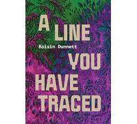 A Line You Have Traced