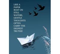 A Lined Writing Journal with Gentle Quotes on Every Page for Daily Mindfulness, Creativity, and Peaceful Reflection