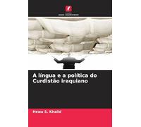 A língua e a política do Curdistão iraquiano