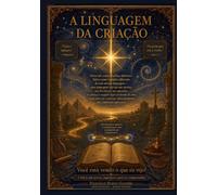 A Linguagem da Criação