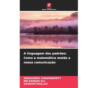 A linguagem dos padrões: Como a matemática molda a nossa comunicação