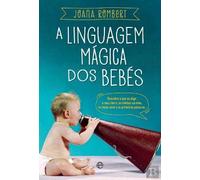 A Linguagem Mágica dos Bebés