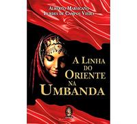 A Linha Do Oriente Na Umbanda (Em Portuguese do Brasil)