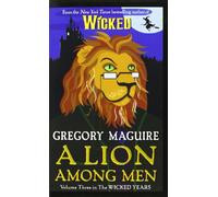A Lion Among Men: Volume Three in The Wicked Years: 03 (The Wicked Years, 3)