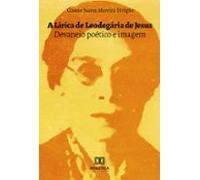 A Lírica De Leodegária De Jesus (ebook)