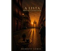 A Lista: algumas coisas só aprendemos perdendo