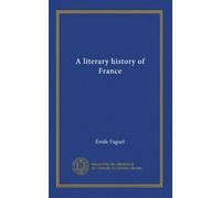 A literary history of France
