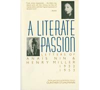 Anaïs Nin y Henry Miller – A Literate Passion – Tapa dura – Mariner