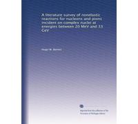 A literature survey of nonelastic reactions for nucleons and pions incident on complex nuclei at energies between 20 MeV and 33 GeV