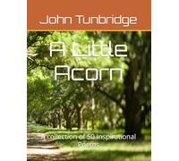 A Little Acorn: A collection of 50 Inspirational Poems