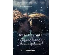 A Little Bad Sometimes: A Paranormal MM Romance