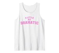 A Little Bit Dramatic Camisa Niñas Camiseta sin Mangas