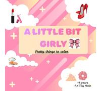 A Little Bit Girly: Pretty things to color