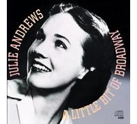 A Little Bit of Broadway by Julie Andrews (2004-10-27)